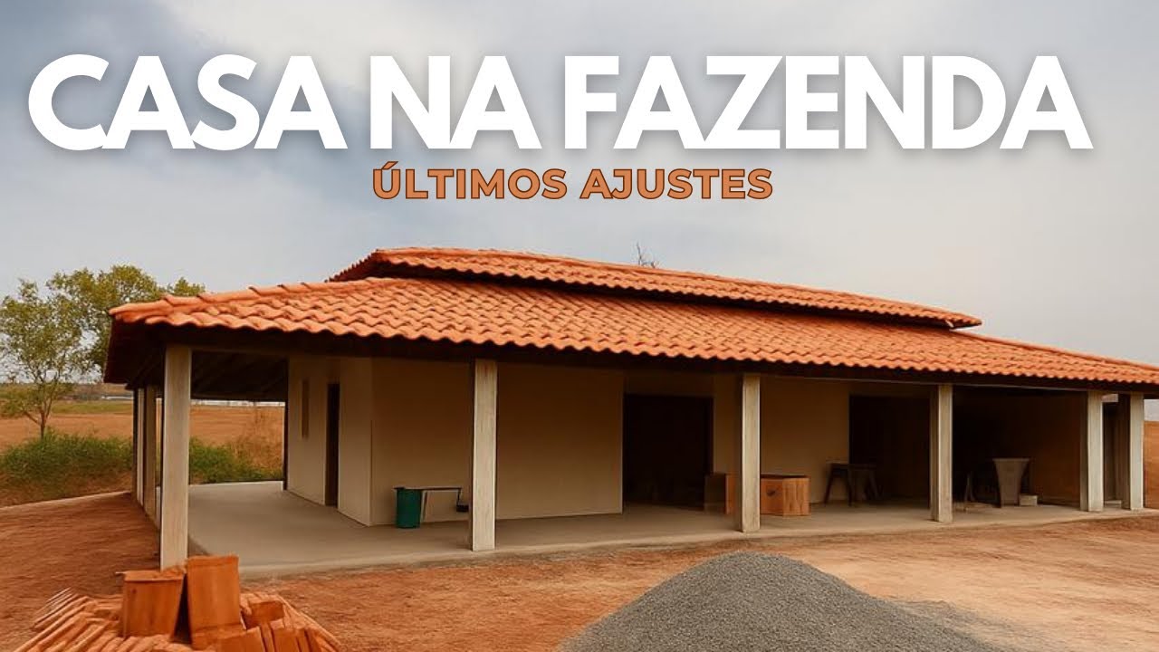 Nossa Casa Na Fazenda - Parte 2