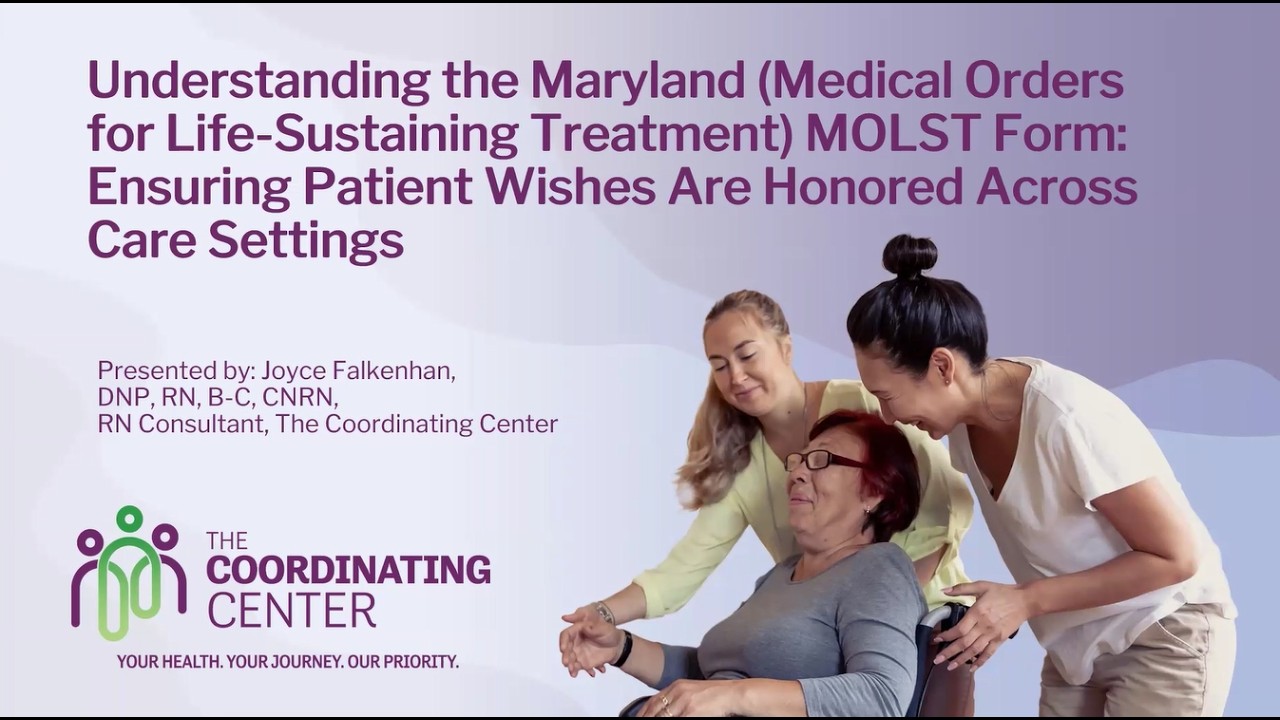 Community Enrichment - Understanding the Maryland MOLST Form.