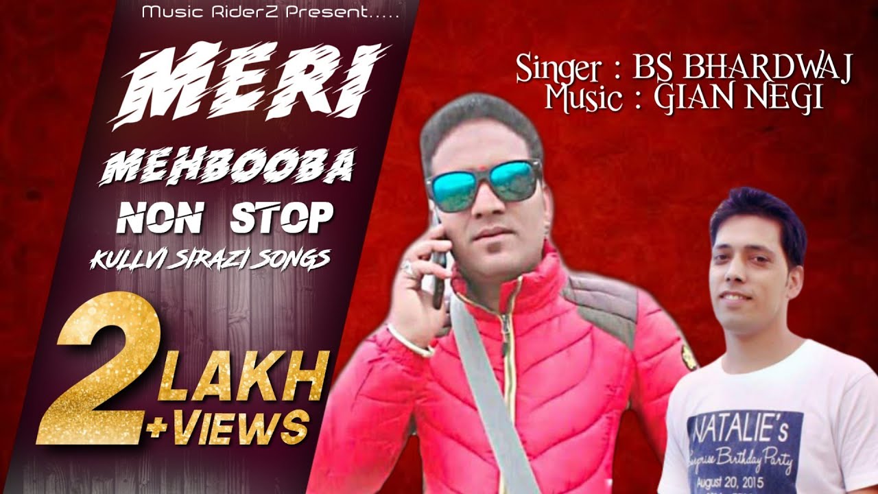 Kullvi Songs: Meri Mehbooba - BS Bhardwaj | Latest Sirazi Pahari Song | Music RiderZ