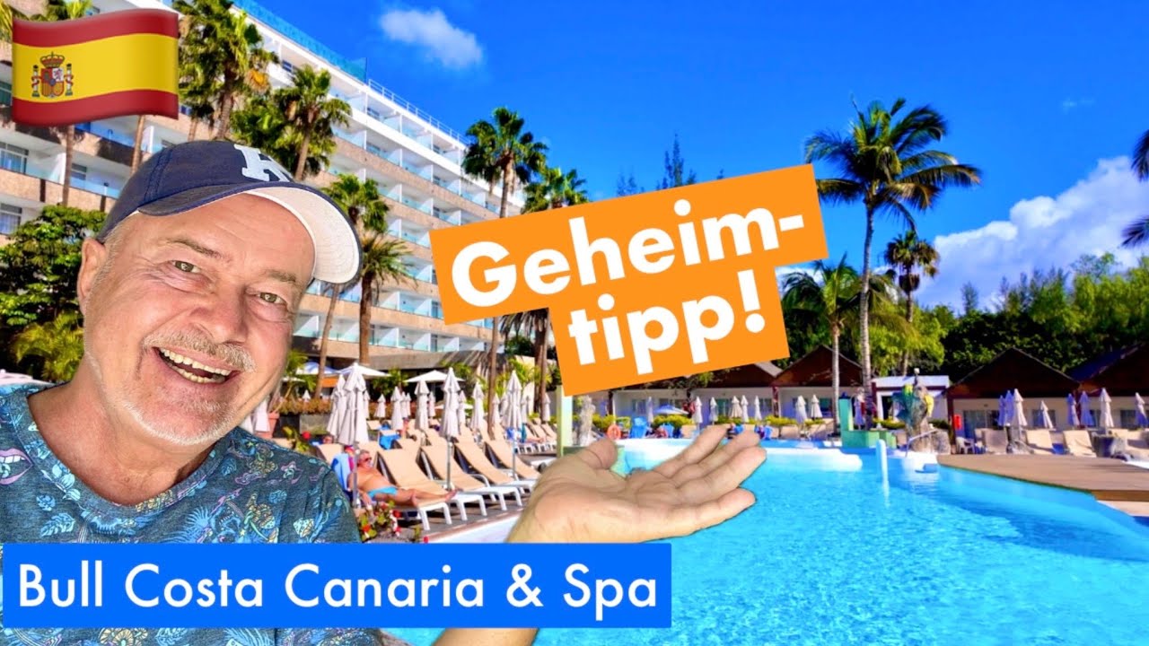 GRAN CANARIA l Geheimtipp? Hotel Bull Costa Canaria & Spa