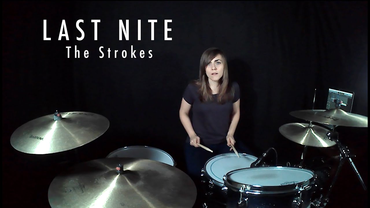 Last Nite - The Strokes - Drum cover by Leire Colomo