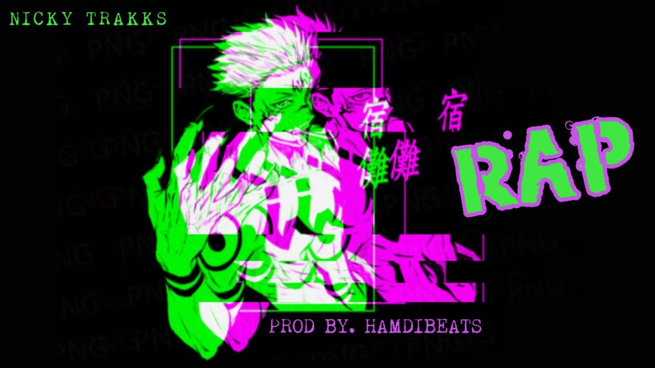Sukuna Rap | Curse Words | Nicky Trakks ft. NemRaps x Delta Deez [Jujutsu Kaisen]