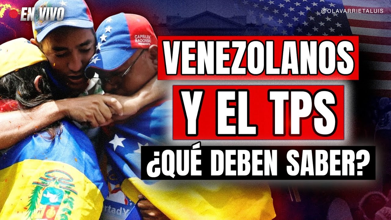 Venezolanos y el TPS: ¿Qué deben saber?