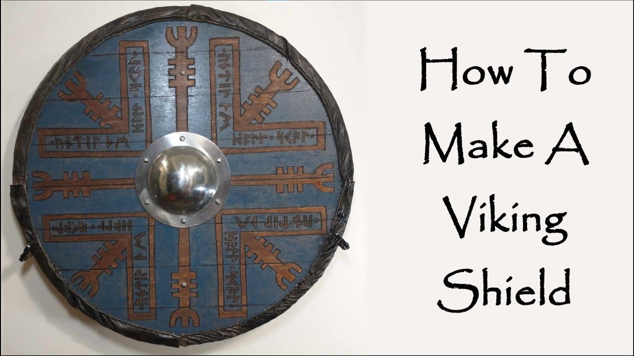 How To Make A Viking Shield