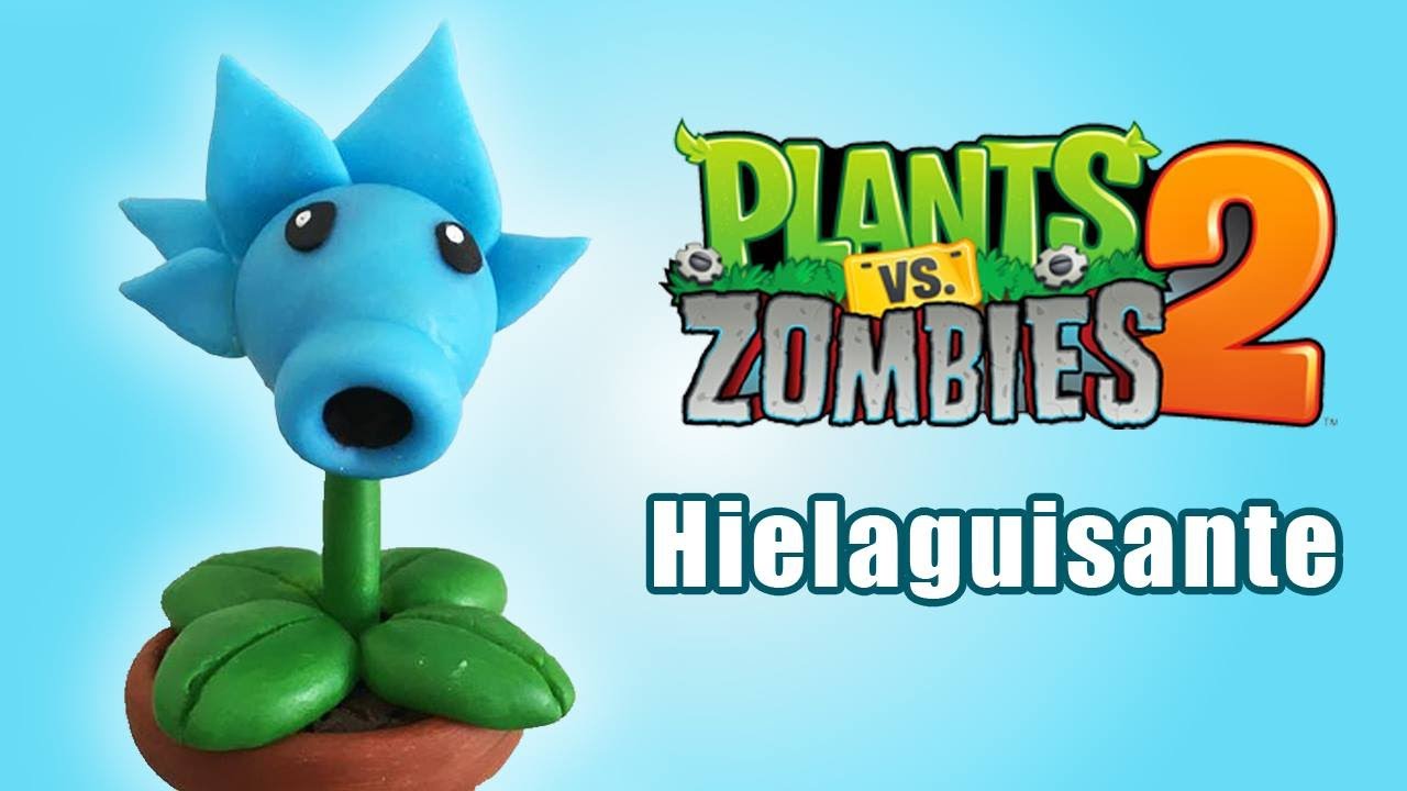 PLANTS VS ZOMBIES 2 HIELAGUISANTE EN ✓ PORCELANA ✓ PLASTILINA ✓ ARCILLA POLIMERICA ✓ POLYMER CLAY