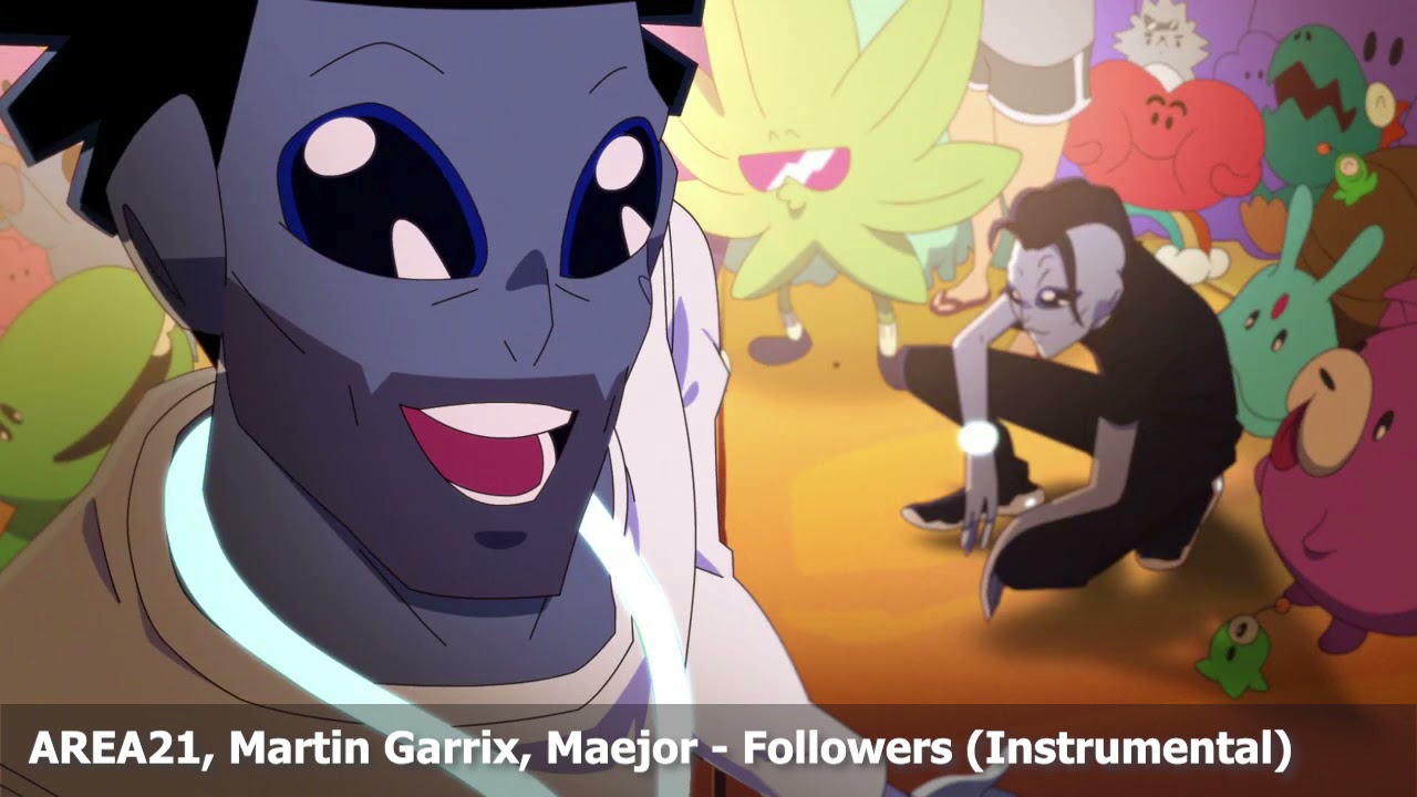 AREA21, Martin Garrix, Maejor - Followers (Instrumental)