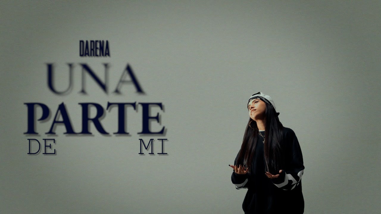 Una parte de mi - Darena, Diego Loudness (Video Oficial)