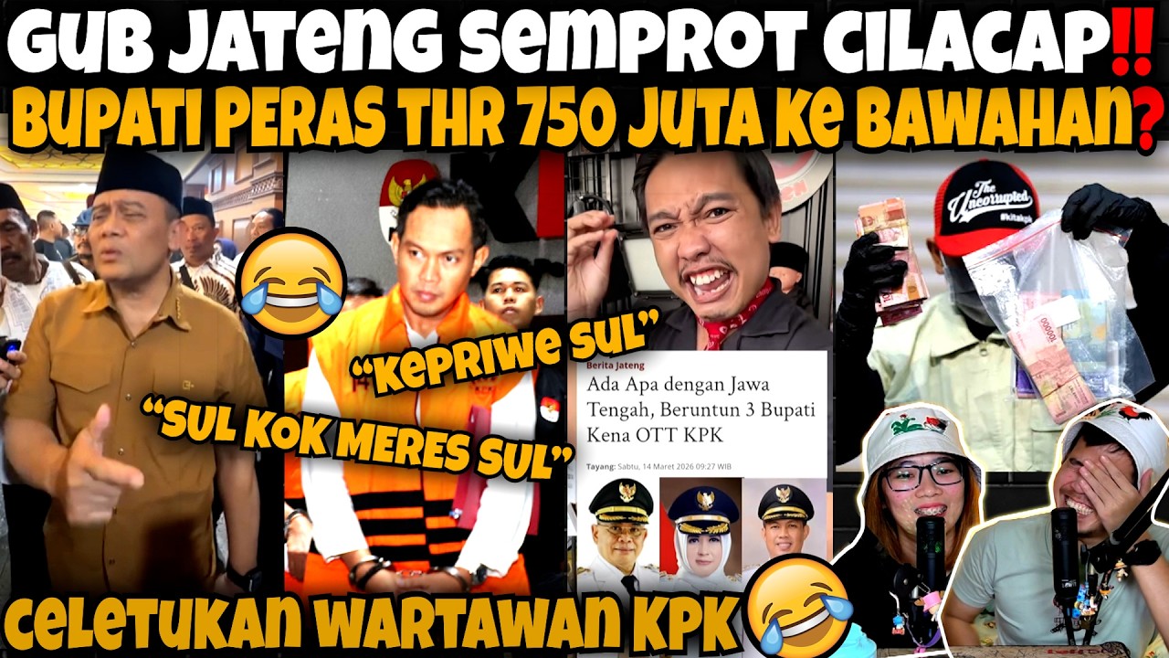 GUB JATENG SEMPROT CILACAP‼️BUPATI MINTA THR 750 JUTA KE BAWAHAN❓CELETUKAN WARTAWAN KPK🤣