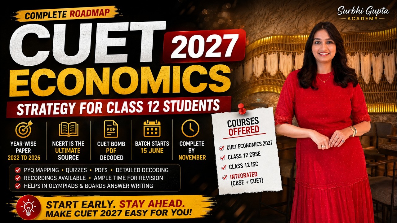 CUET Economics 2027 Strategy 🔥 If You&rsquo;re in Class 12, WATCH THIS NOW!