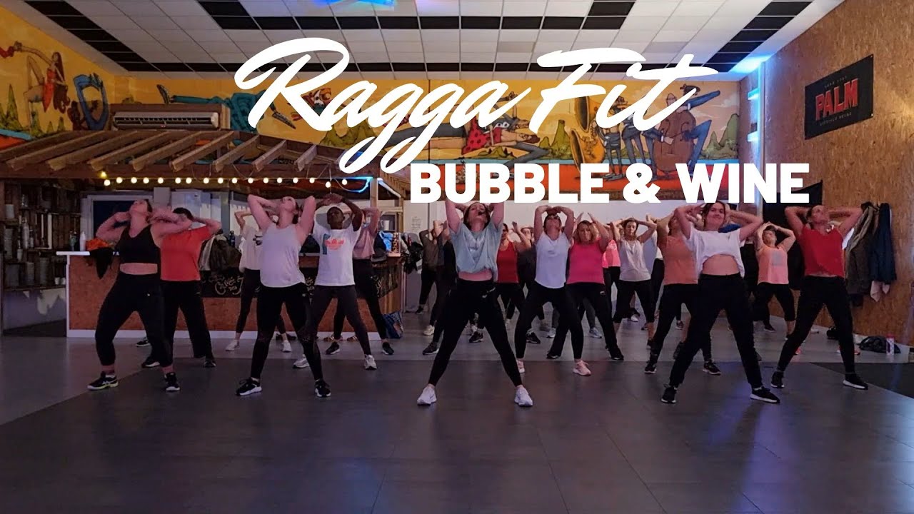 RAGGA FIT- Bubble & wine - DJ Hard2def & 1 BAY-c