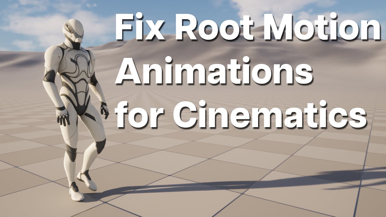 Adjust Root Motion Animations Fast in Unreal Engine 5.7
