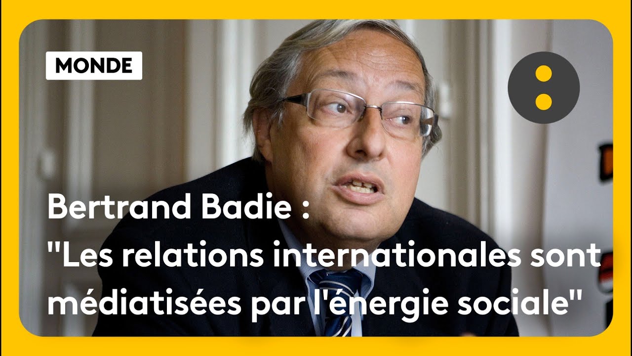 Bertrand Badie est l'invit&eacute; de 