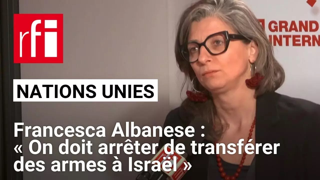 Francesca Albanese: «On doit arrêter de transférer des armes à Israël» • RFI