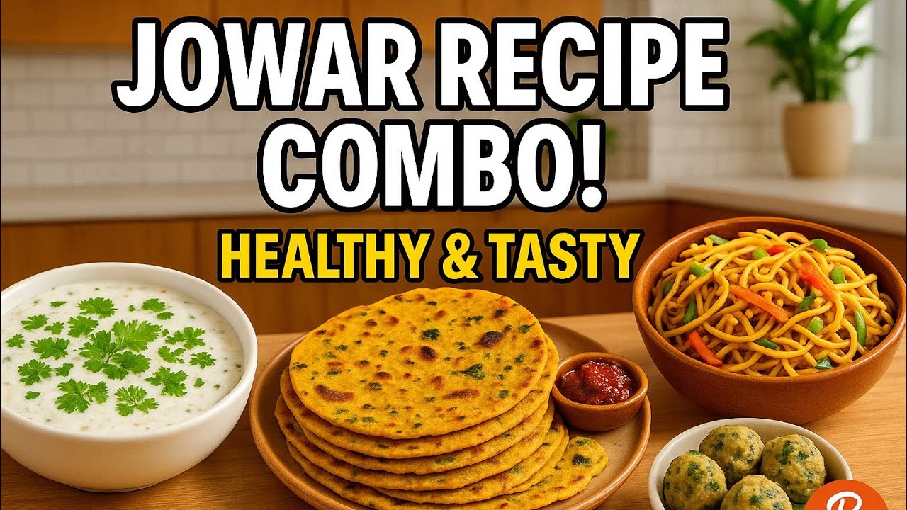 4 EASY Jowar Recipes You Need To Try Now