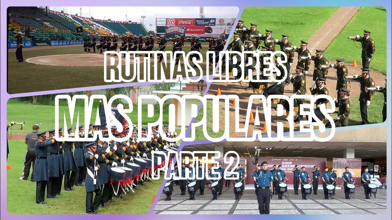 Las Rutinas Libres MAS POPULARES de las BANDAS de GUERRA | Parte 2