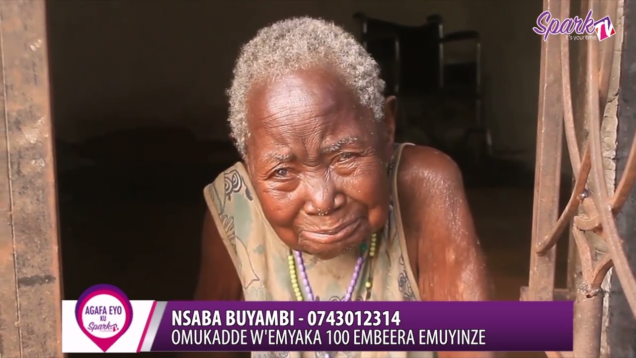NSABA BUYAMBI: Omukadde w'emyaka 100 embeera emuyinze - 0743012314