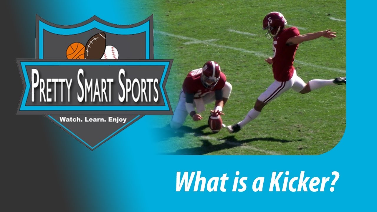 Football: What is a Kicker?