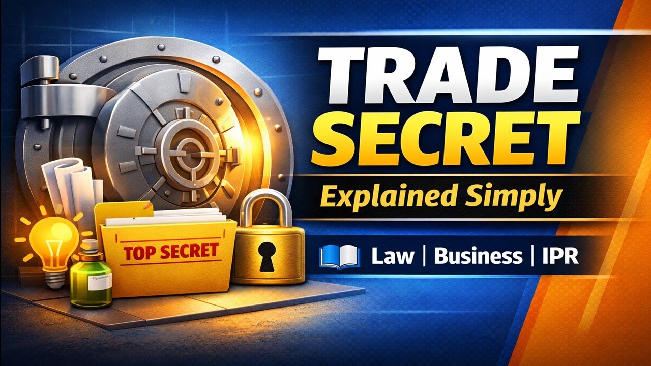 Trade Secret Explained | What is Trade Secret? | Indian & Global Perspective | CGPDTM | IPR Guru |