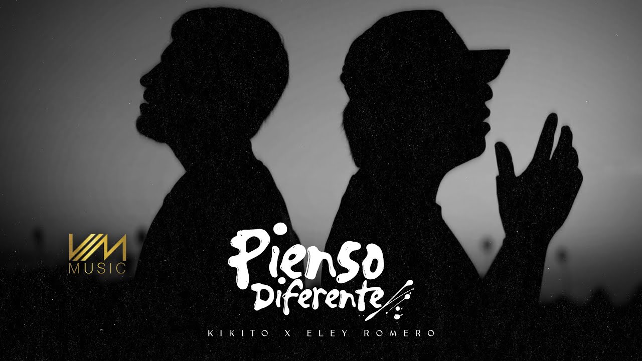 Kikito x Eley Romero - Pienso Diferente (Video Oficial)