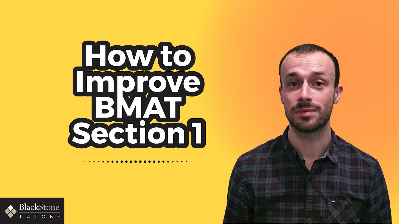How to Improve BMAT Section 1