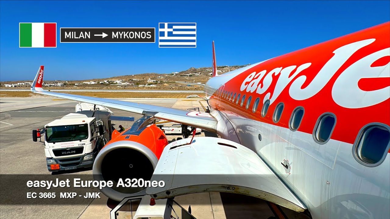 FIRST TIME TO MYKONOS! | easyJet Europe A320neo | Milan MXP ✈ Mykonos