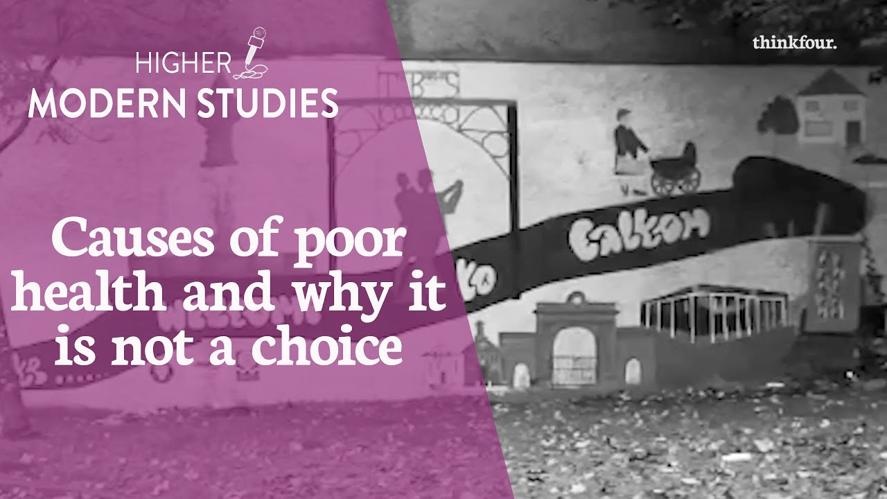 Higher Modern Studies - Social Issues: Why health inequalities exist