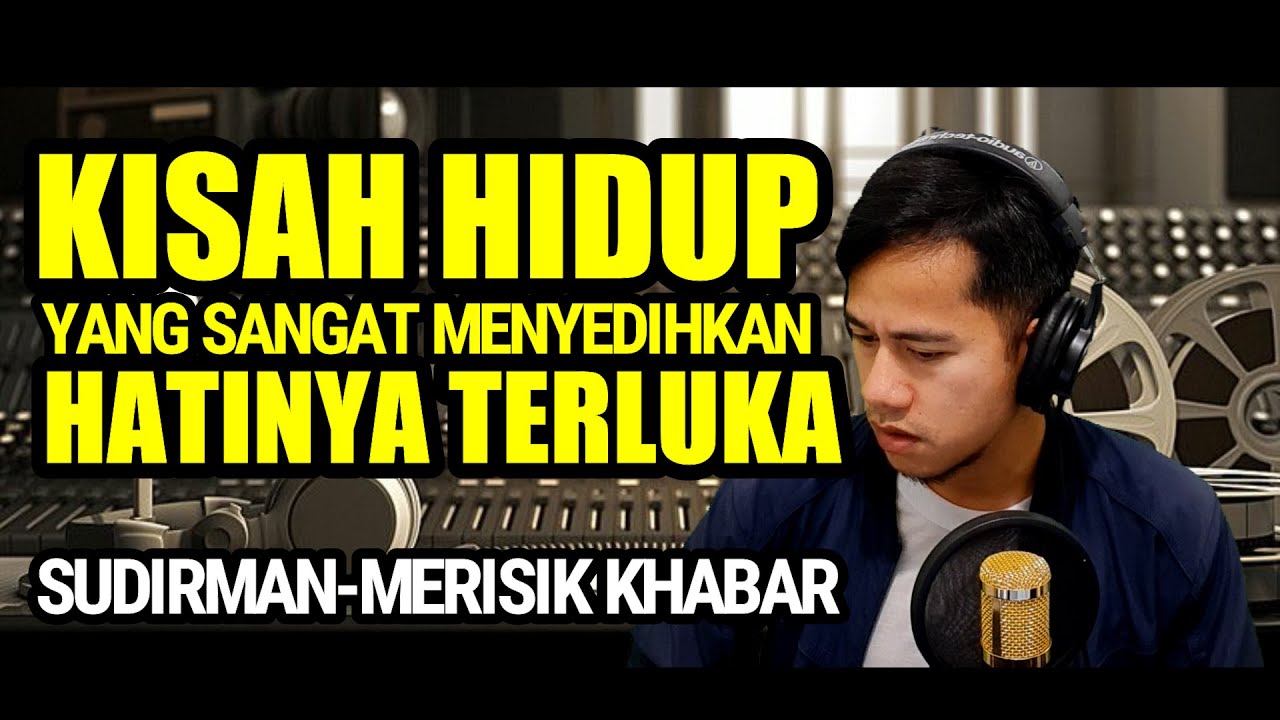 SUDIRMAN - MERISIK KHABAR