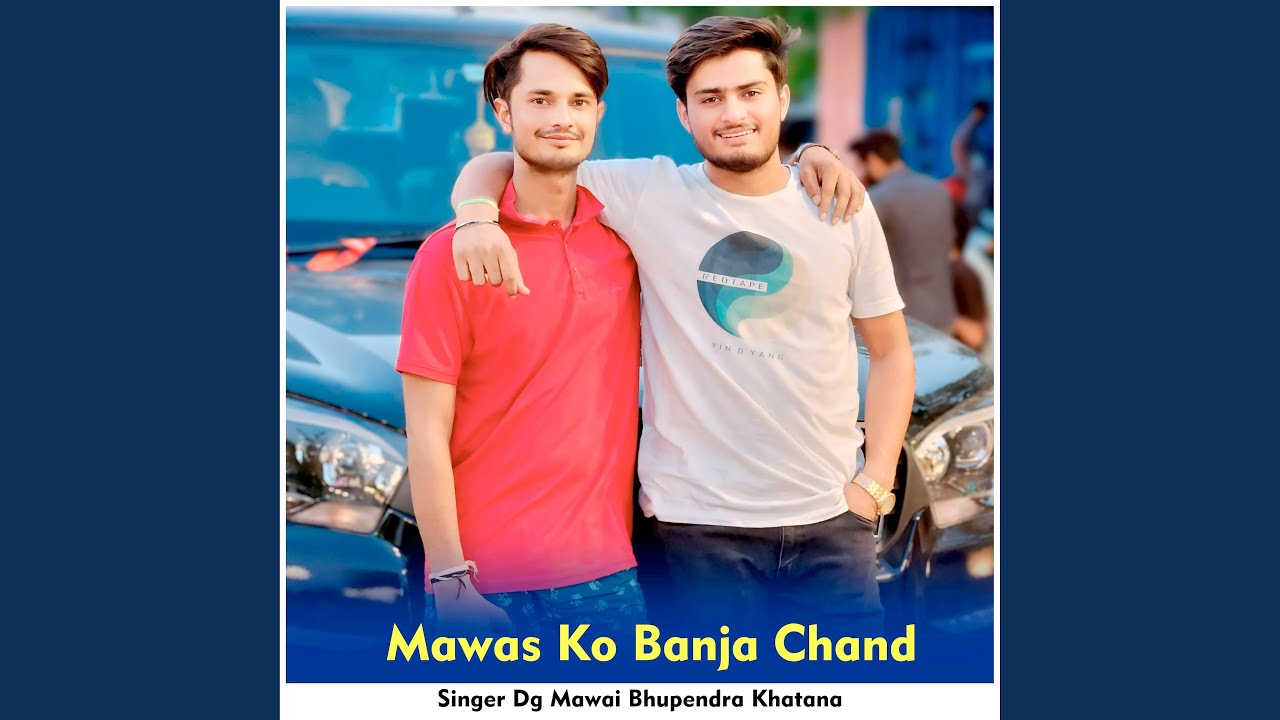 Mawas Ko Banja Chand