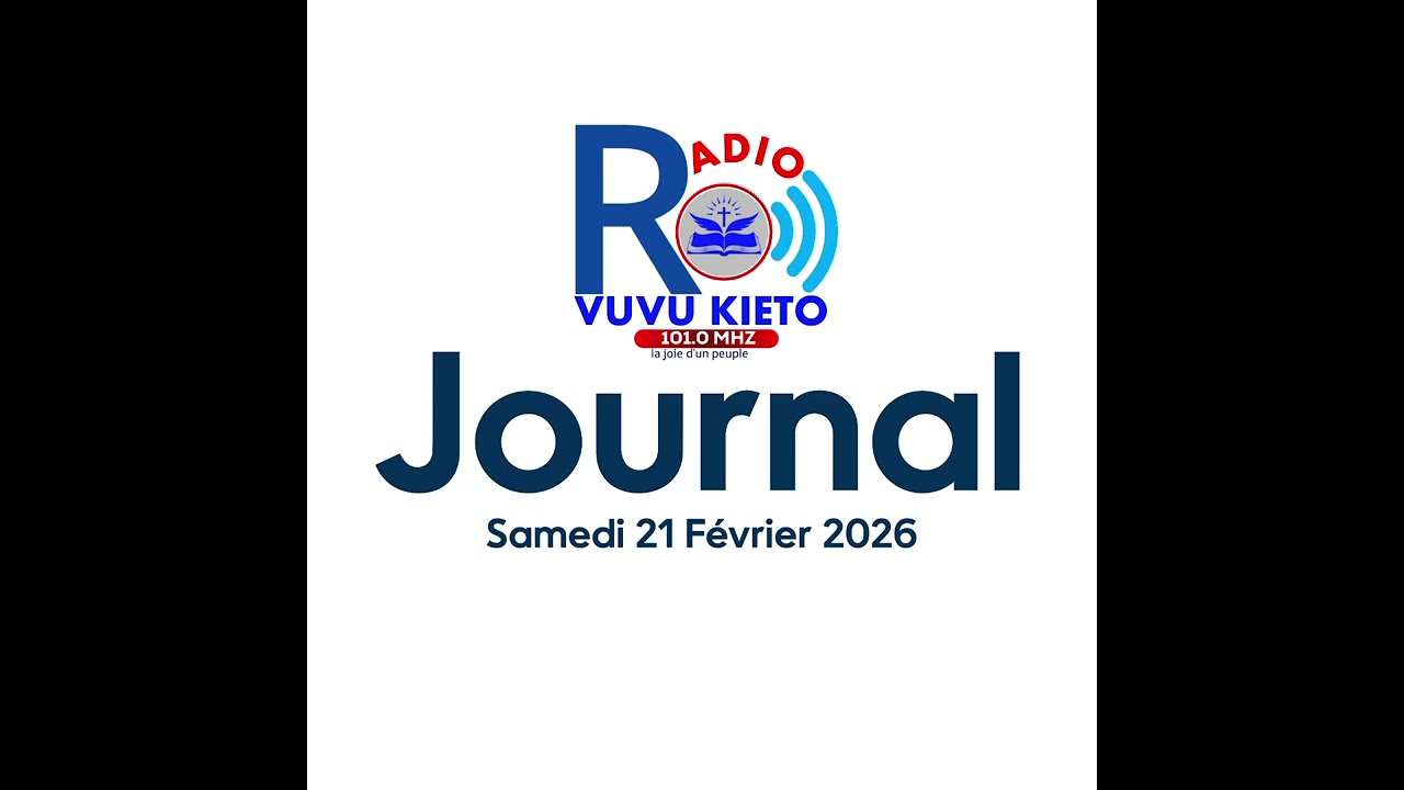 JOURNAL DU SAMEDI 21 FÉVRIER 2026 