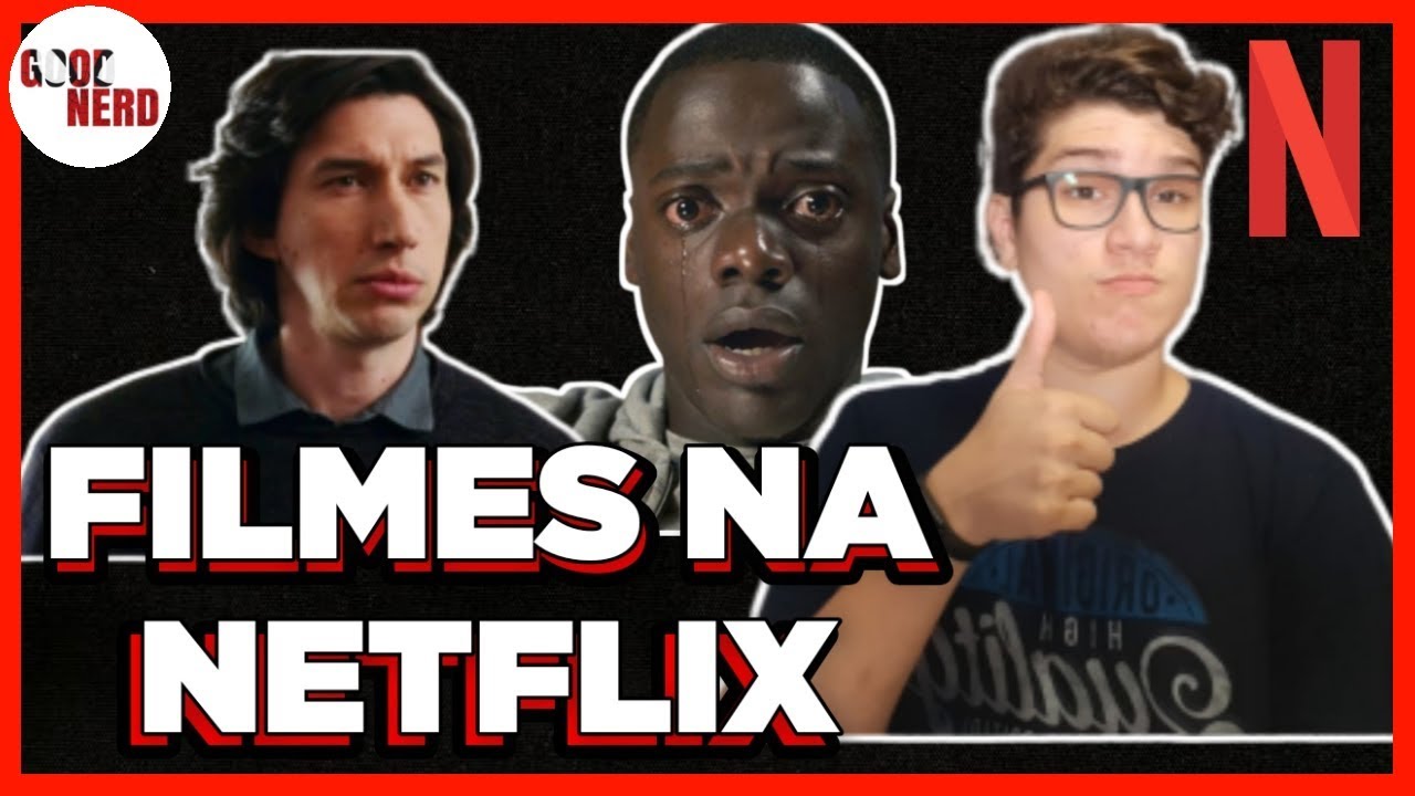 10 filmes para ASSISTIR AGORA na NETFLIX!