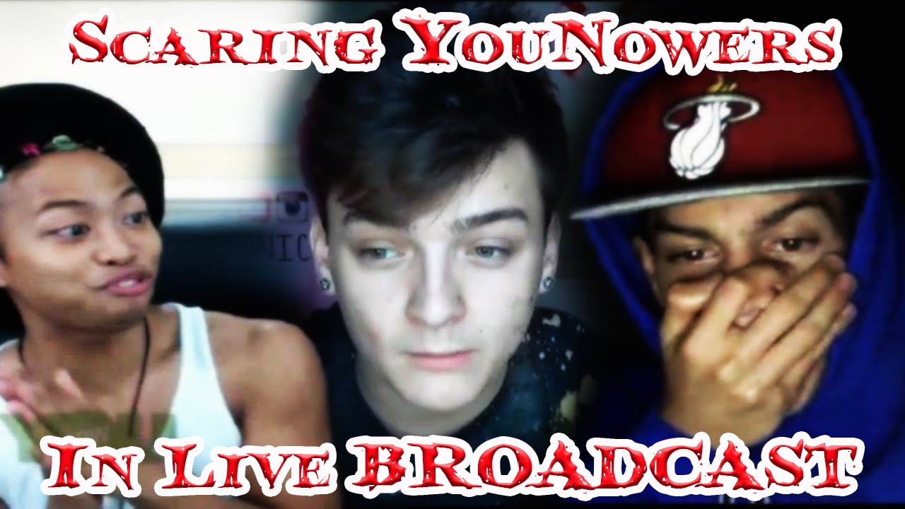 YouNow Scares - Scaring 5quad Featuring ItsNickBean, RudanC, and Edwin Burgos