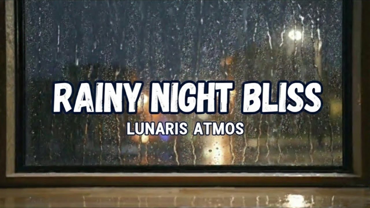 Rainy Night at the Window -Deep Sleep & Relaxation