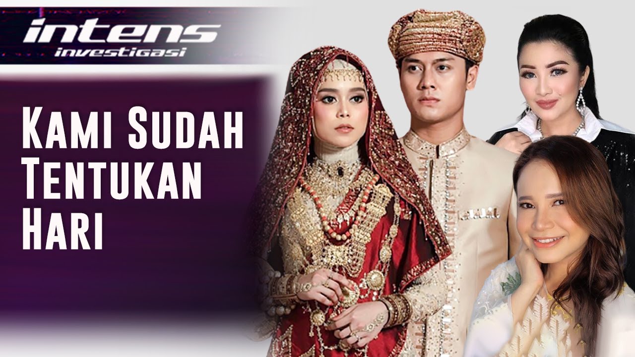Akan Segera Gelar Pernikahan, Ini  Yang Sudah Dilakukan Lesti & Billar | Intens Investigasi |Eps 745