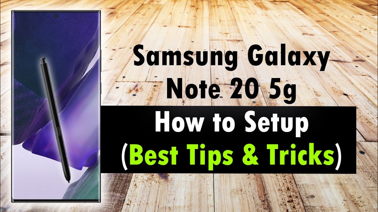 Как настроить Samsung Galaxy Note 20 (лучшие советы и рекомендации) | h2techvideos