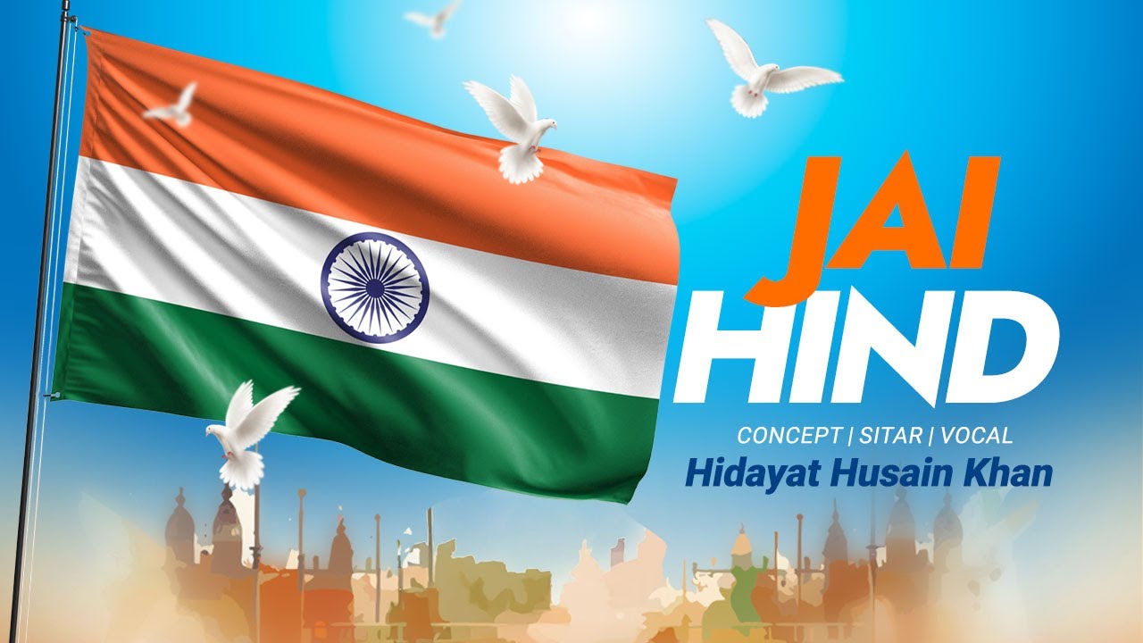 Jai Hind | Hidayat Husain Khan | Independence Day Special | Patriotic Songs | Desh Bhakti Song 2025