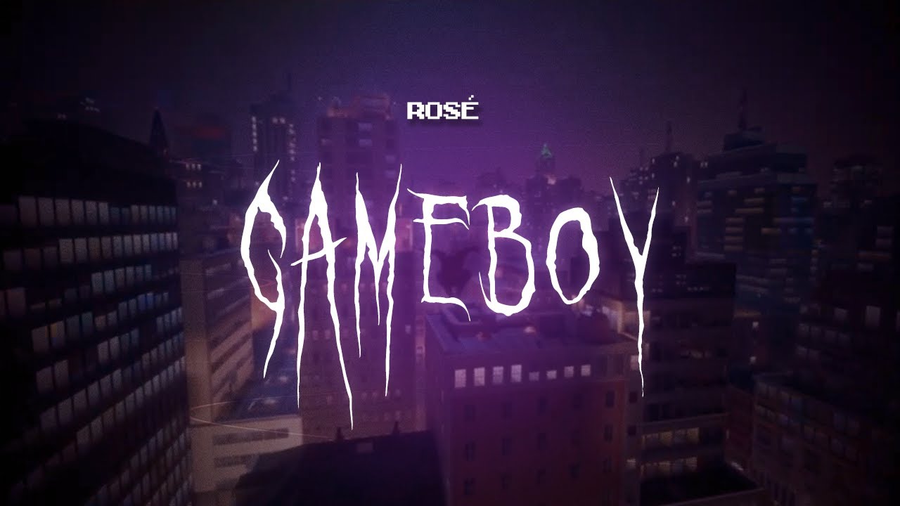 rosé - gameboy [ sped up ] lyrics