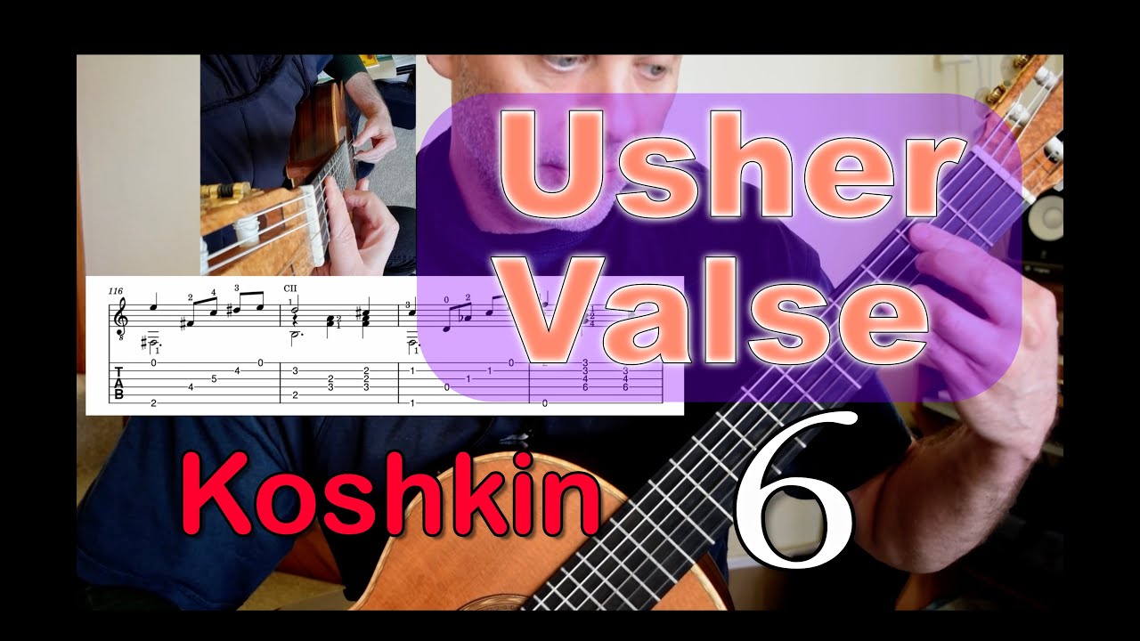 Koshkin Usher Waltz Guitar Lesson (part 6) - Waltz getting out of control