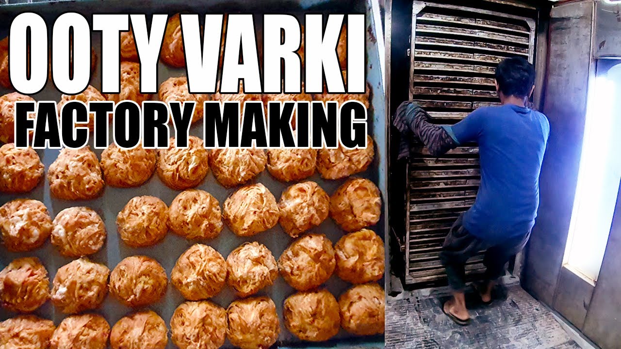 OOTY Varkey Special Baking Recipe | Factory Making Process | Food Works