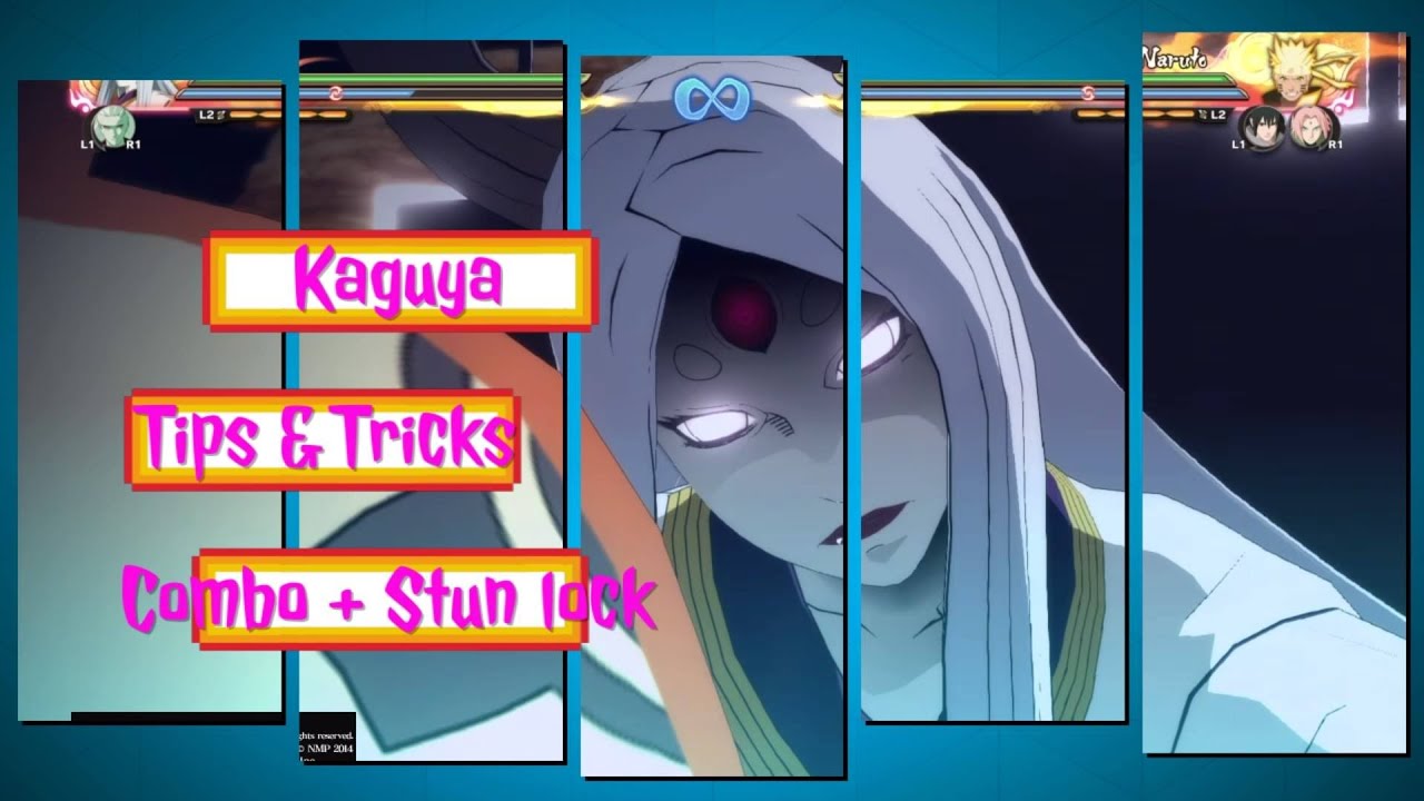 NARUTO SHIPPUDEN: Ultimate Ninja Storm 4 - Kaguya Tips & Trick + COMBO CANCEL + 