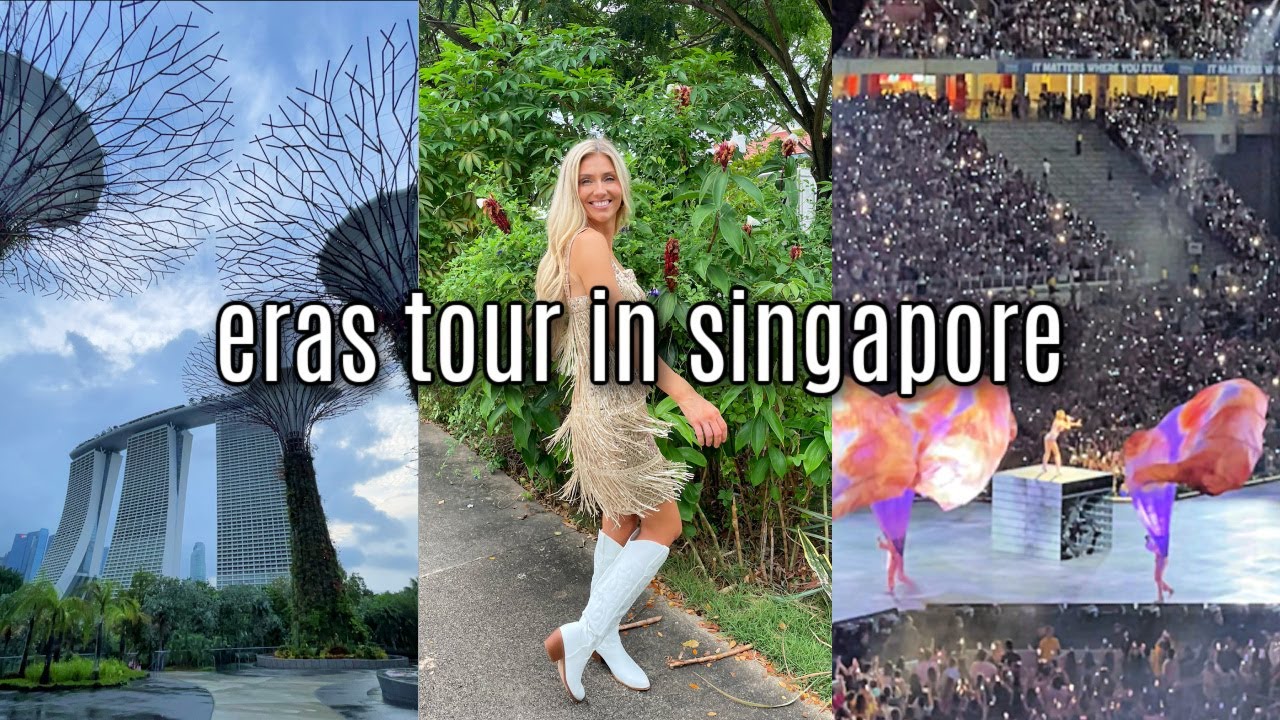 I WENT TO SINGAPORE TO SEE TAYLOR SWIFT!!!