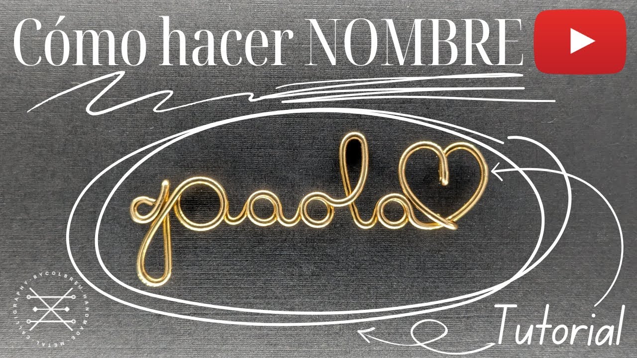CÓMO HACER NOMBRE CON ALAMBRE: Paola💛