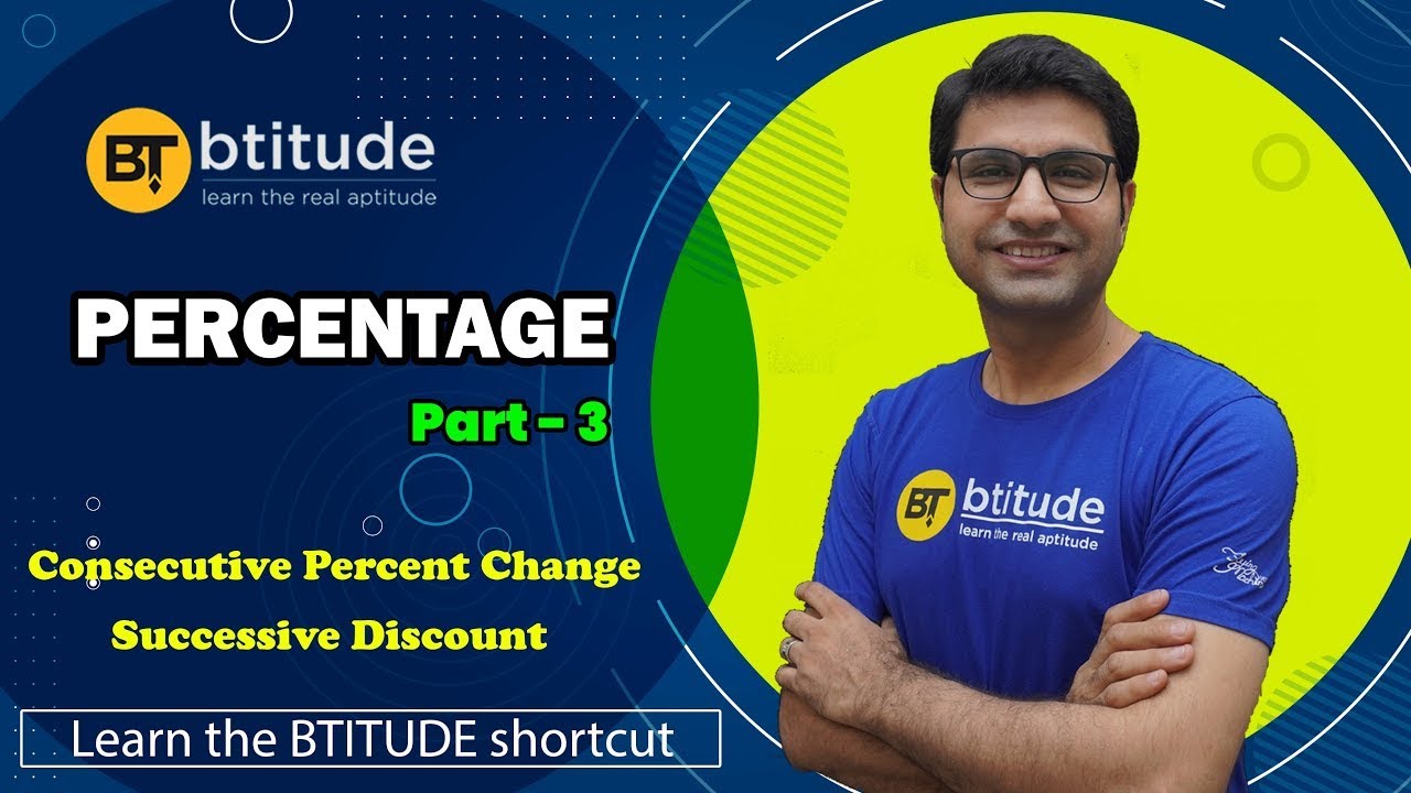 percentage 3 | consecutive percentage increase | consecutive percentage change | successive discount