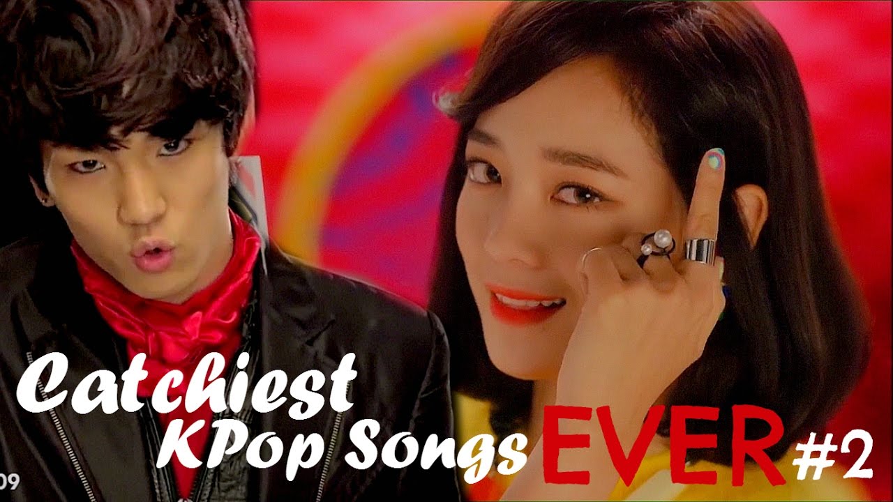 (TOP 30) Catchiest KPop Songs Ever #2