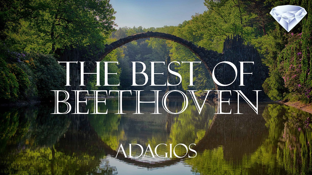The Best of Beethoven – Timeless Adagios