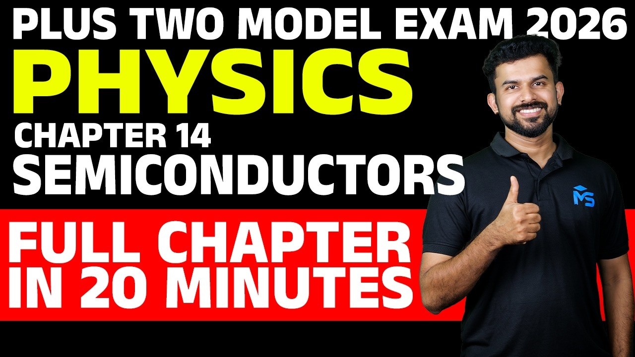 Plus Two Model Exam 2026 Physics Chapter 14 Full Chapter In 20 Minutes | MS SOLUTIONS