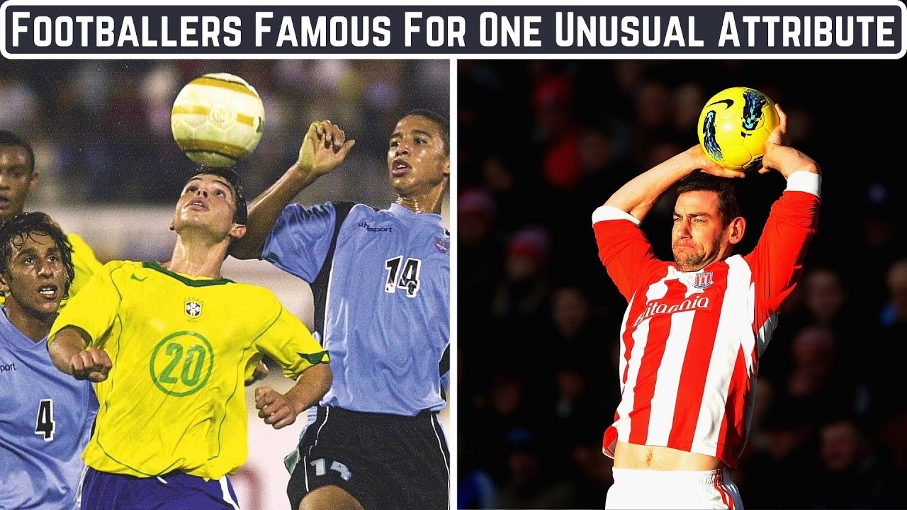 7 Random Footballers Famous For ONE Unusual Attribute