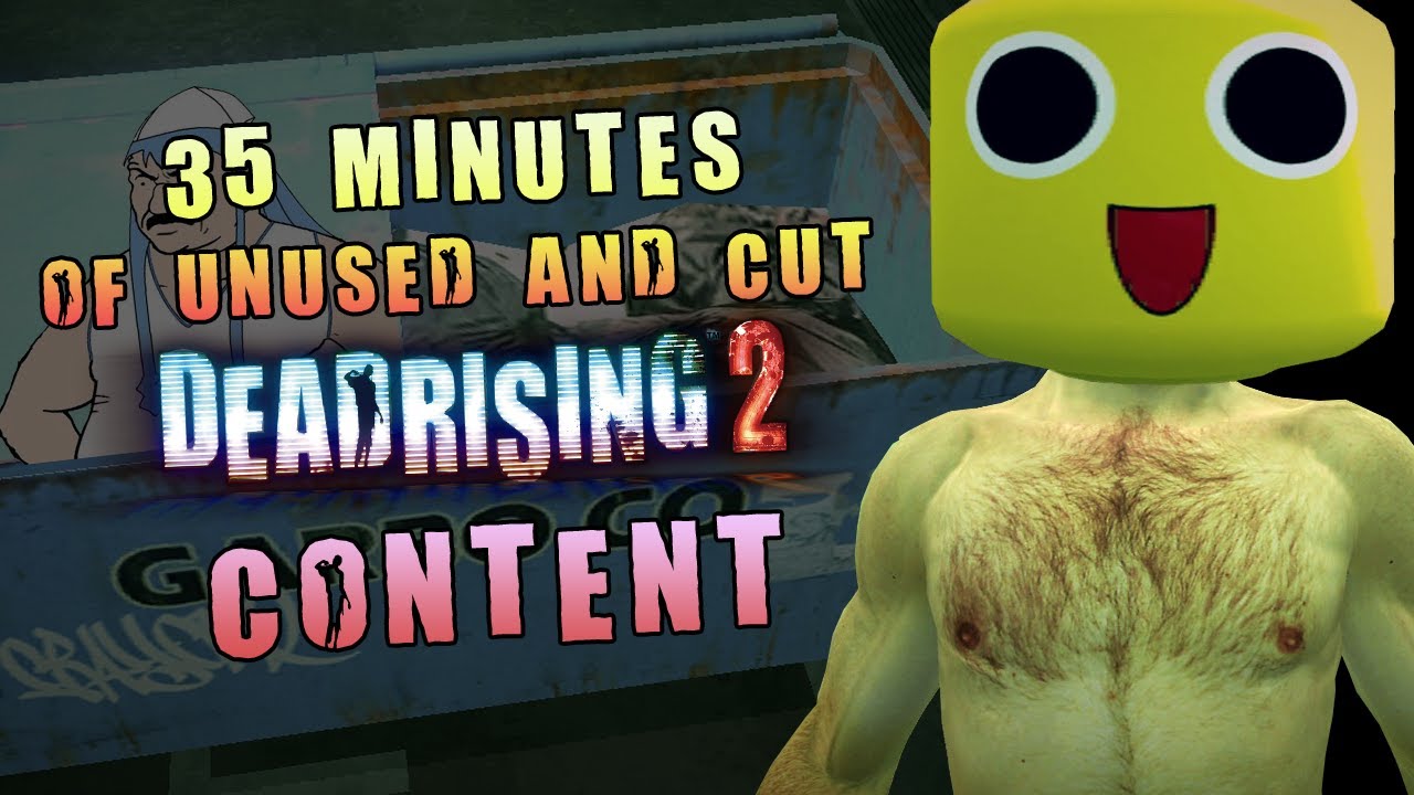 35 Minutes Of Cut And Unused Dead Rising 2 Content