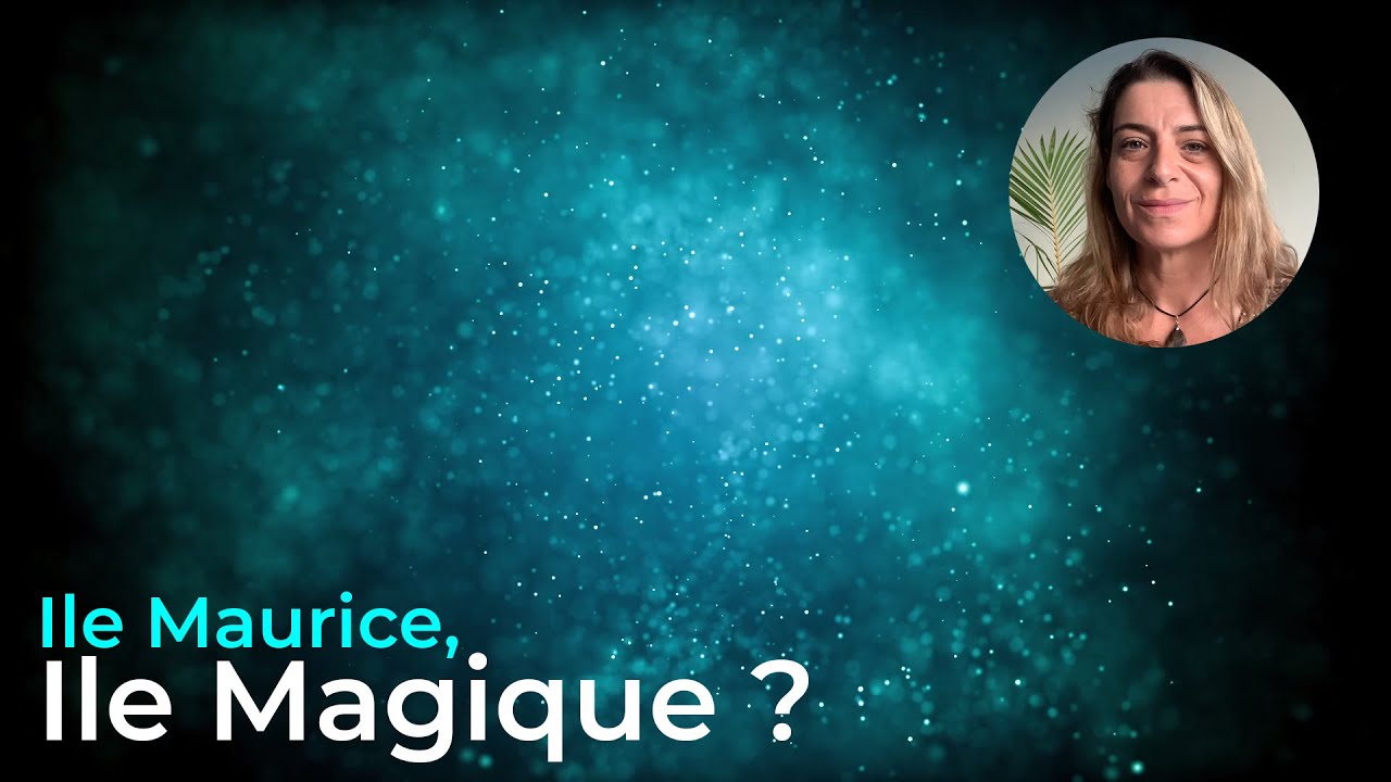 Ile Maurice, Ile Magique ?