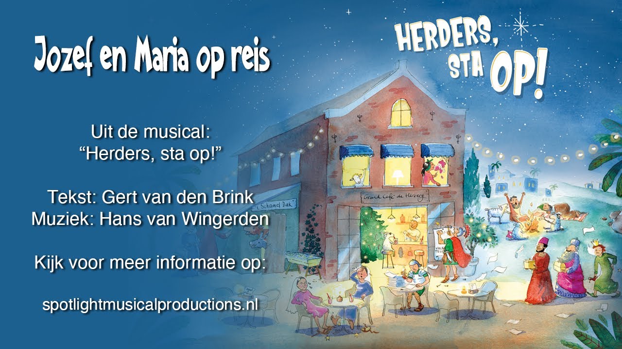 Jozef en Maria op reis - Meezingvideo uit kerstmusical 'Herders, sta op!'