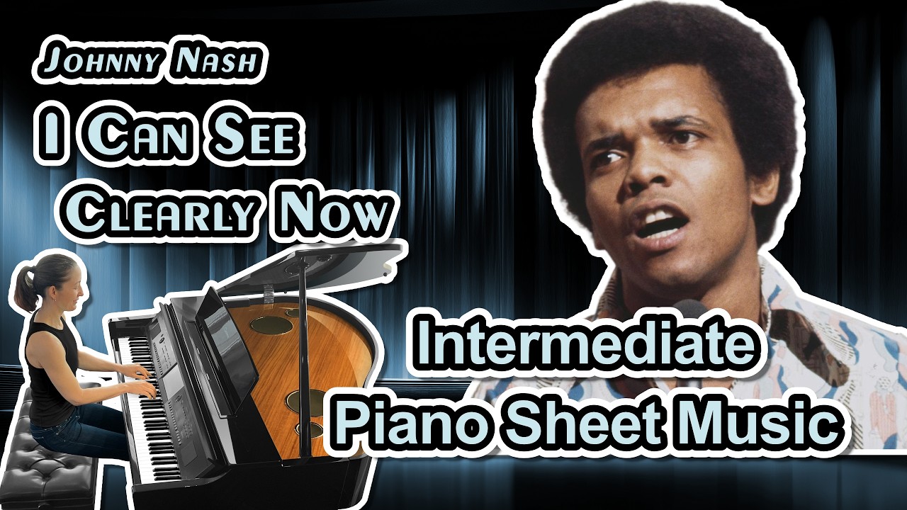 I Can See Clearly Now (Johnny Nash) Piano Sheet Music (Intermediate) Arranged by Jennifer Eklund